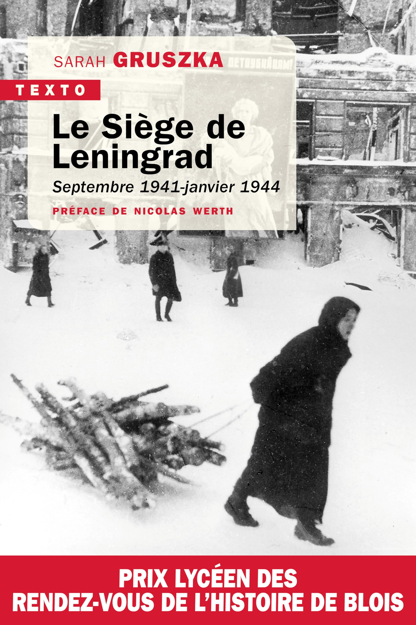 Le Siège de Leningrad: Septembre 1941-janvier 1944