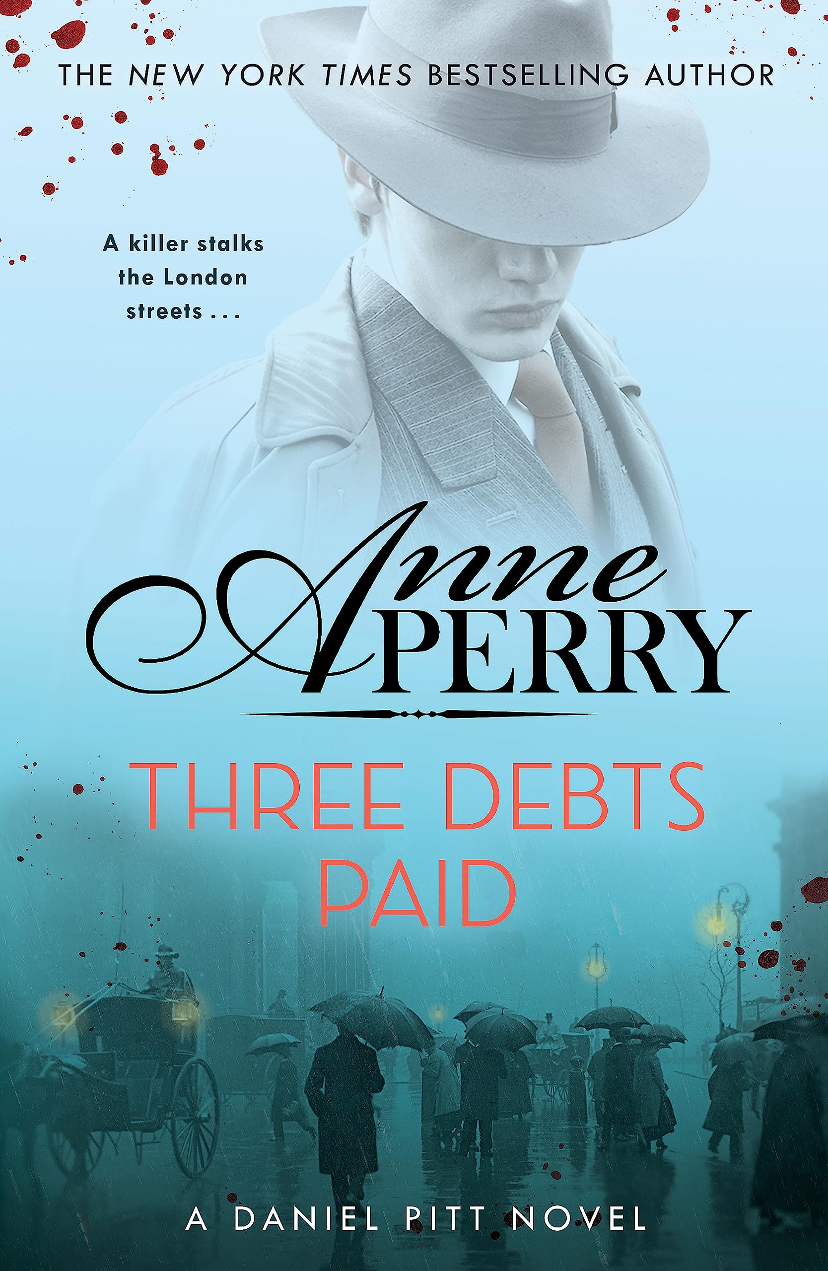 Three Debts Paid Daniel Pitt Mystery 5 by Anne Perry PAPERBACK 9781472275271