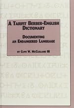 A Tarifit Berber-English Dictionary: Documenting An Endangered Language