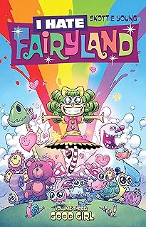 I Hate Fairyland Volume 3: Good Girl
