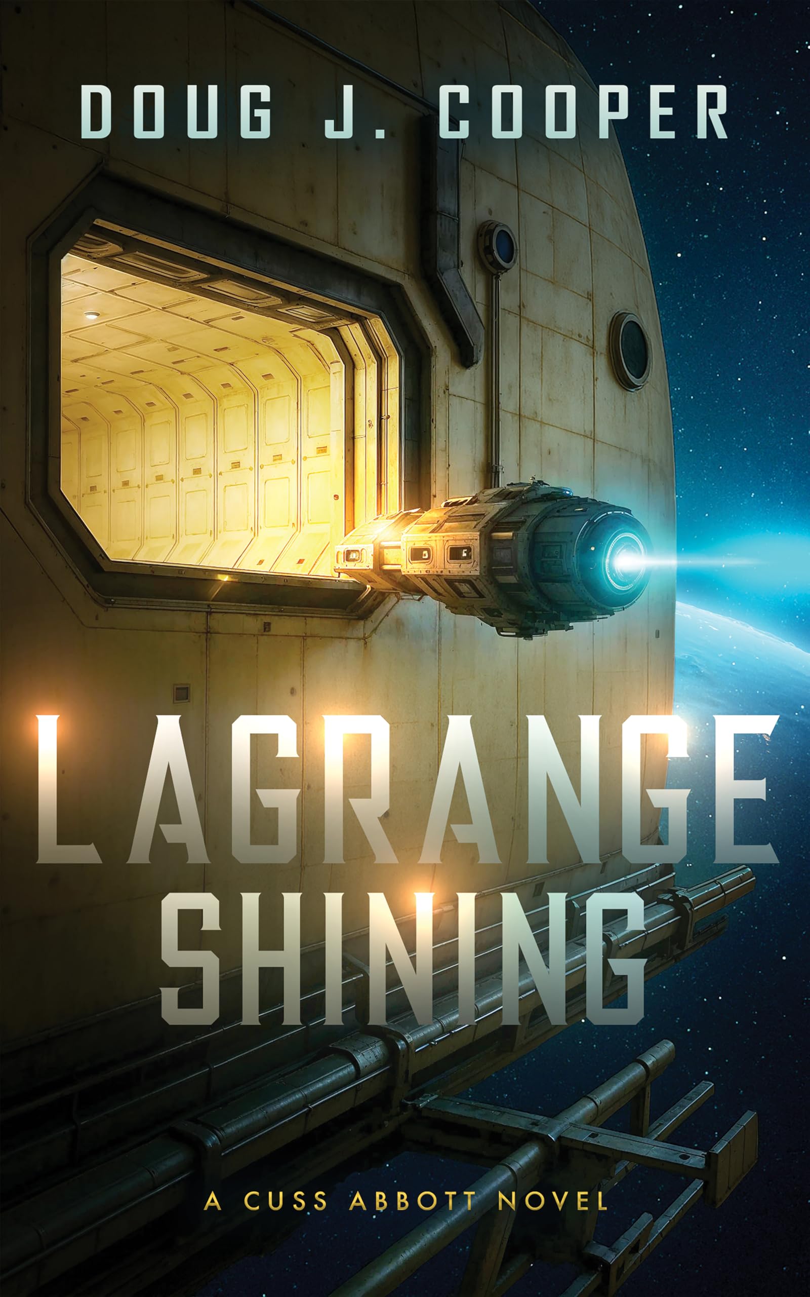 Lagrange Shining (Cuss Abbott Book 3)