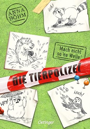 Die Tierpolizei 3. Mach nicht so 'ne Welle!: Lustiges und spannendes Kinderbuch-Krimi-Abenteuer ab 8 Jahren, das Lese-Spaß mit wichtigen Lektionen über Umweltschutz verbindet