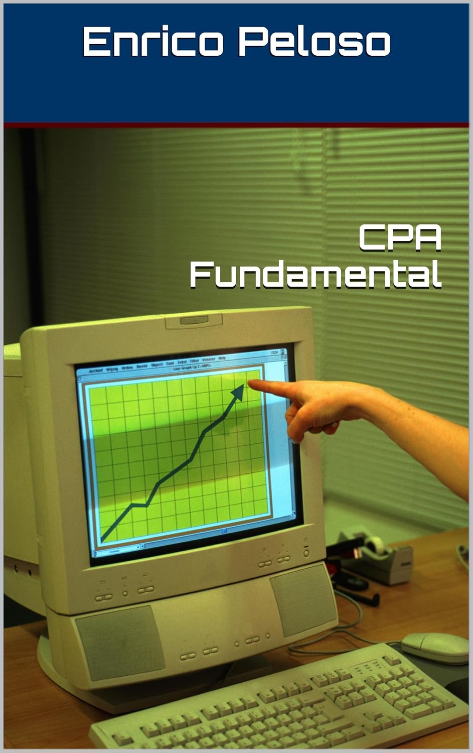 CPA Fundamental - The Ultimate Guide to Cost Per Action Profits