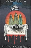 Macbeth (Wordsworth Classics)