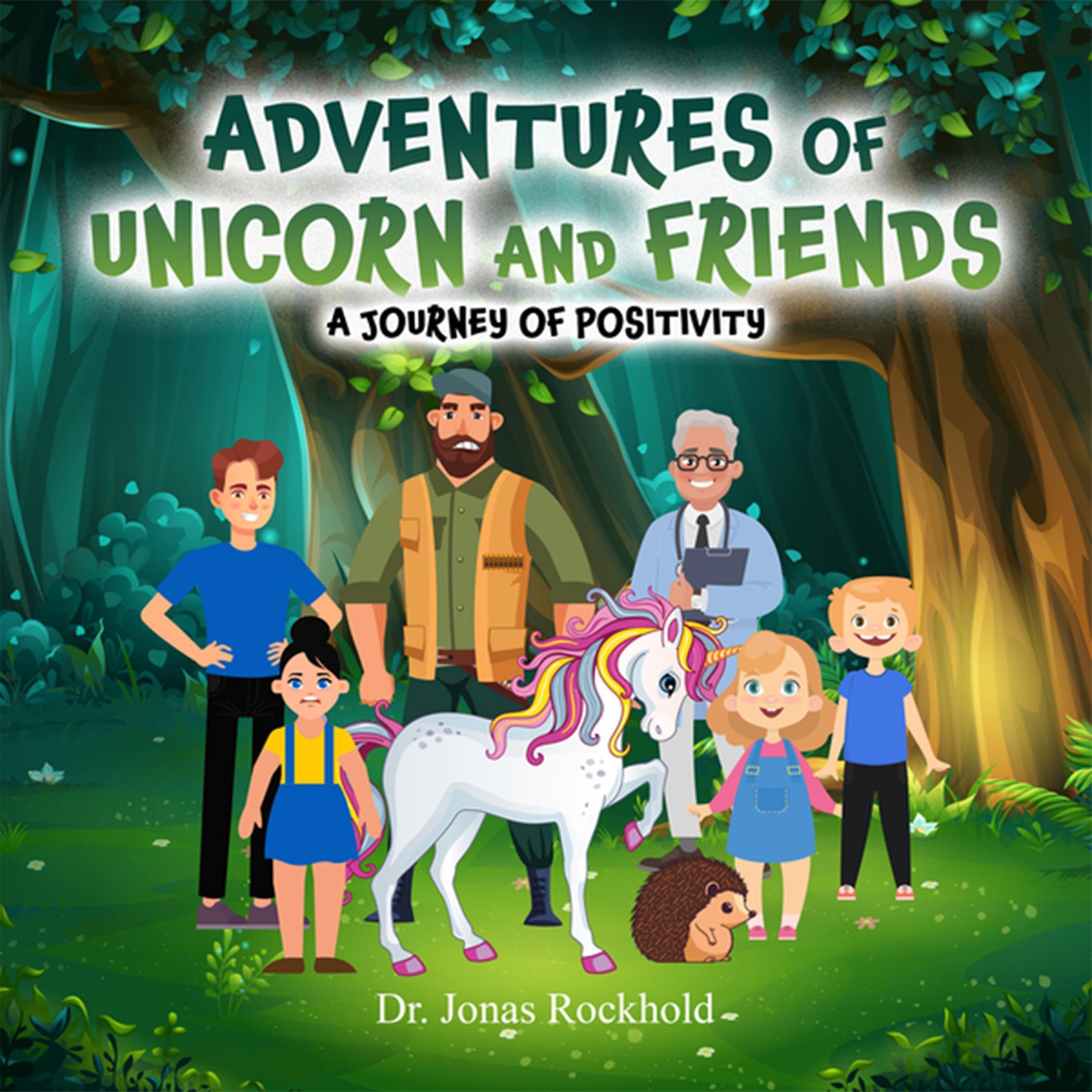 Cover art for Adventures of Unicorn and Friends: A Journey of Positivity