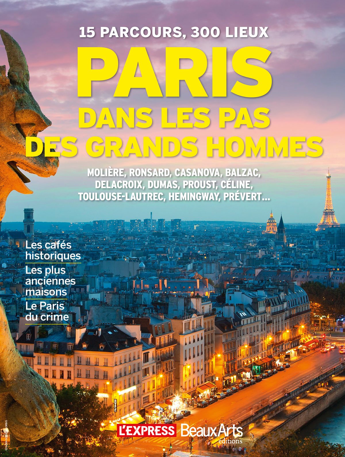 LE PARIS DES GRANDS HOMMES: COEDITION L'EXPRESS