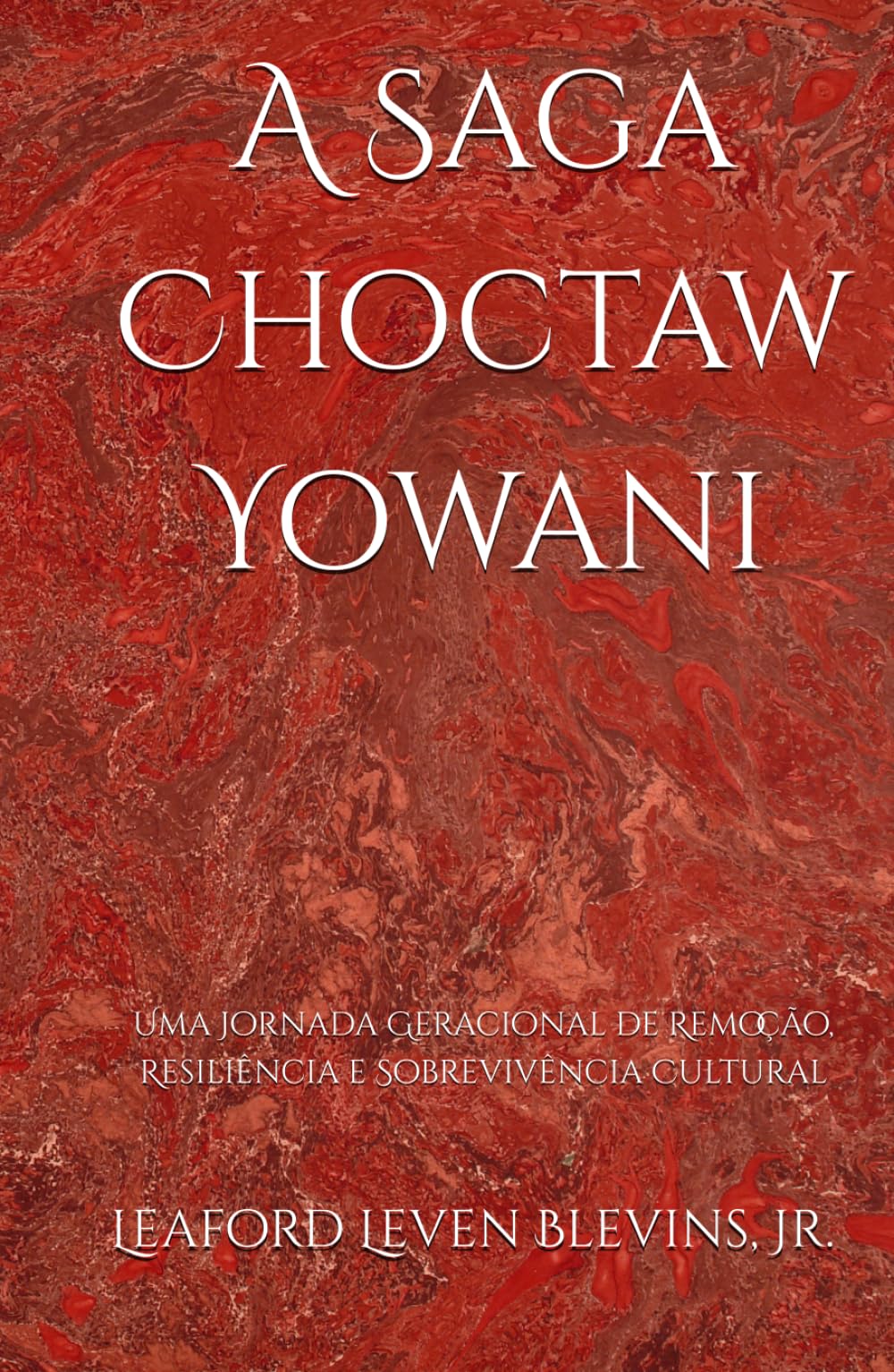 A Saga Choctaw Yowani: Uma Jornada Geracional de Remoção, Resiliência e Sobrevivência Cultural (The Yowani Choctaw Saga)