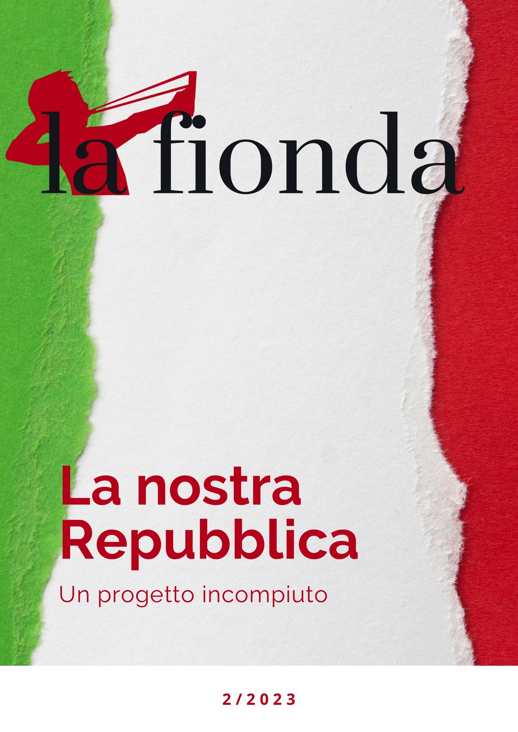 La Fionda. La Nostra Repubblica (2023) (Vol. 2) - 4