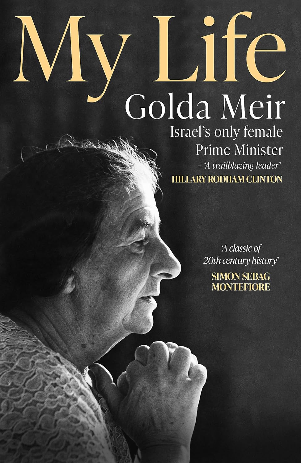 My Life: Golda Meir: 9781399603539: Amazon.com: Books