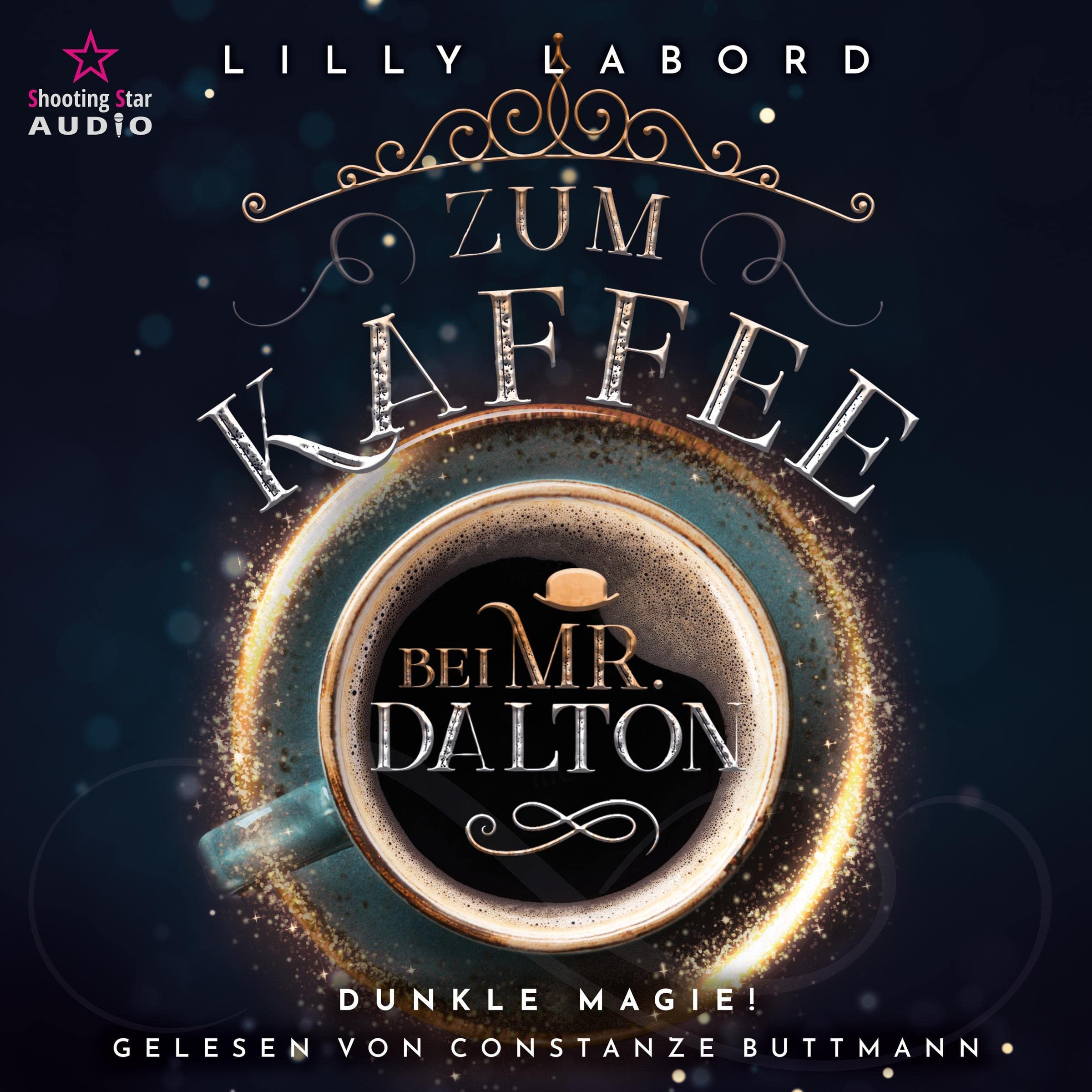 Cover art for Zum Kaffee bei Mr. Dalton. Dunkle Magie