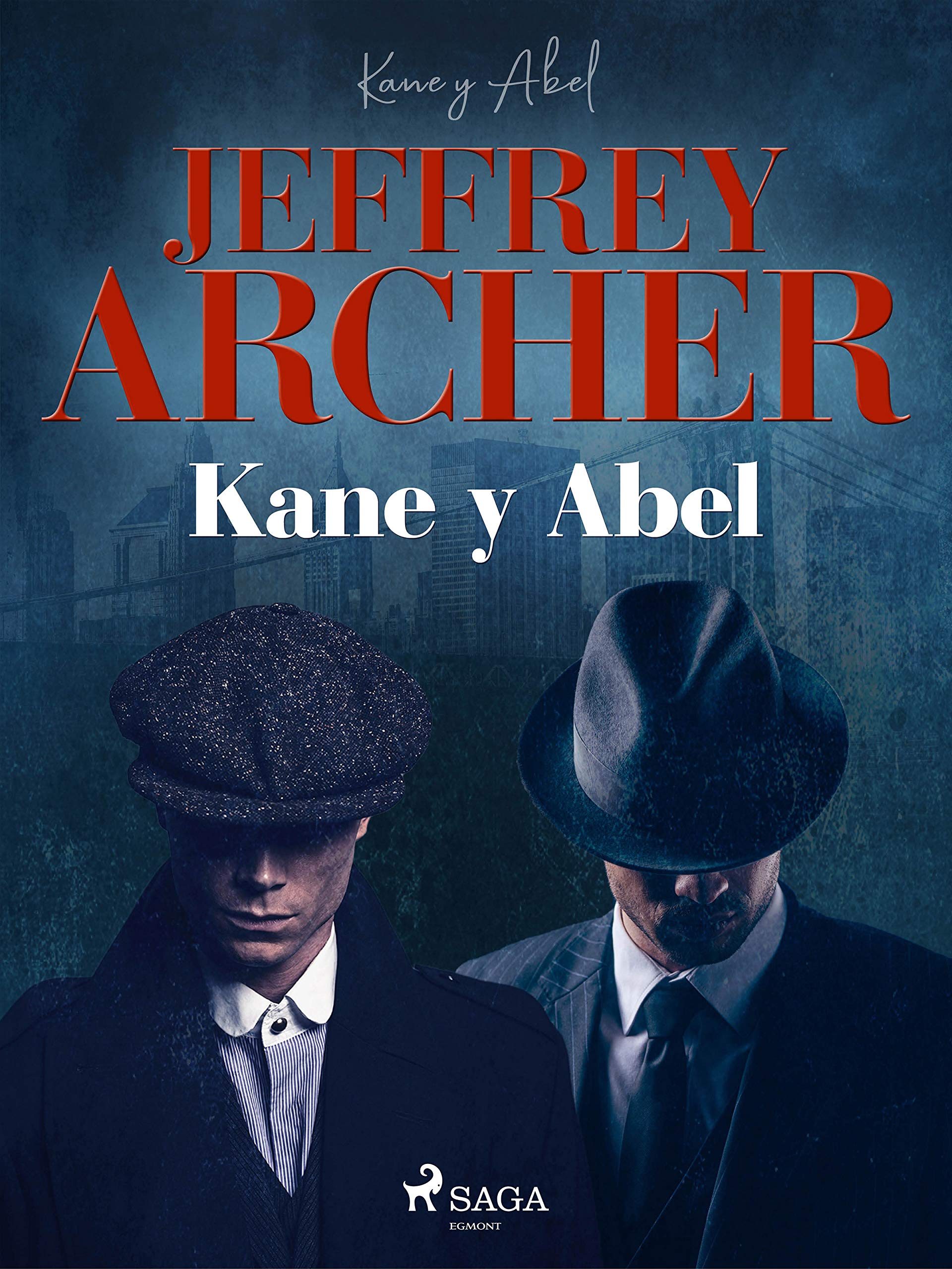 Kane y Abel (Kane and Abel nº 1) (Spanish Edition)