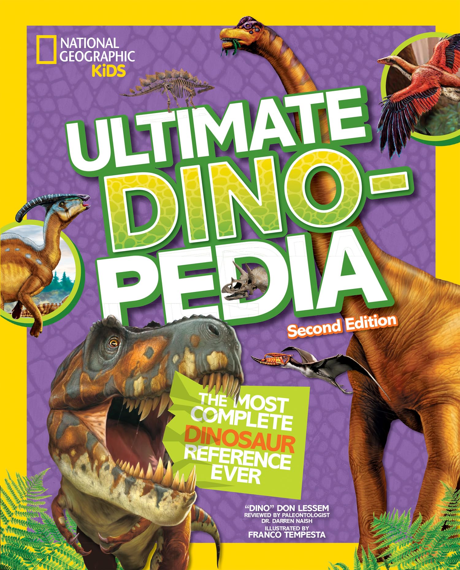 Ultimate Dino-pedia: The fact-packed dinosaur encyclopedia (National Geographic Kids)