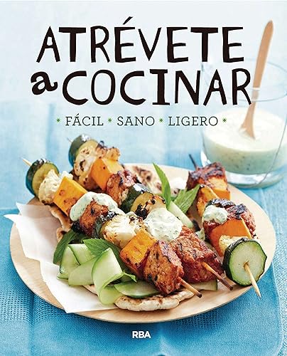 Atrévete a cocinar (PRÁCTICA) (Spanish Edition)