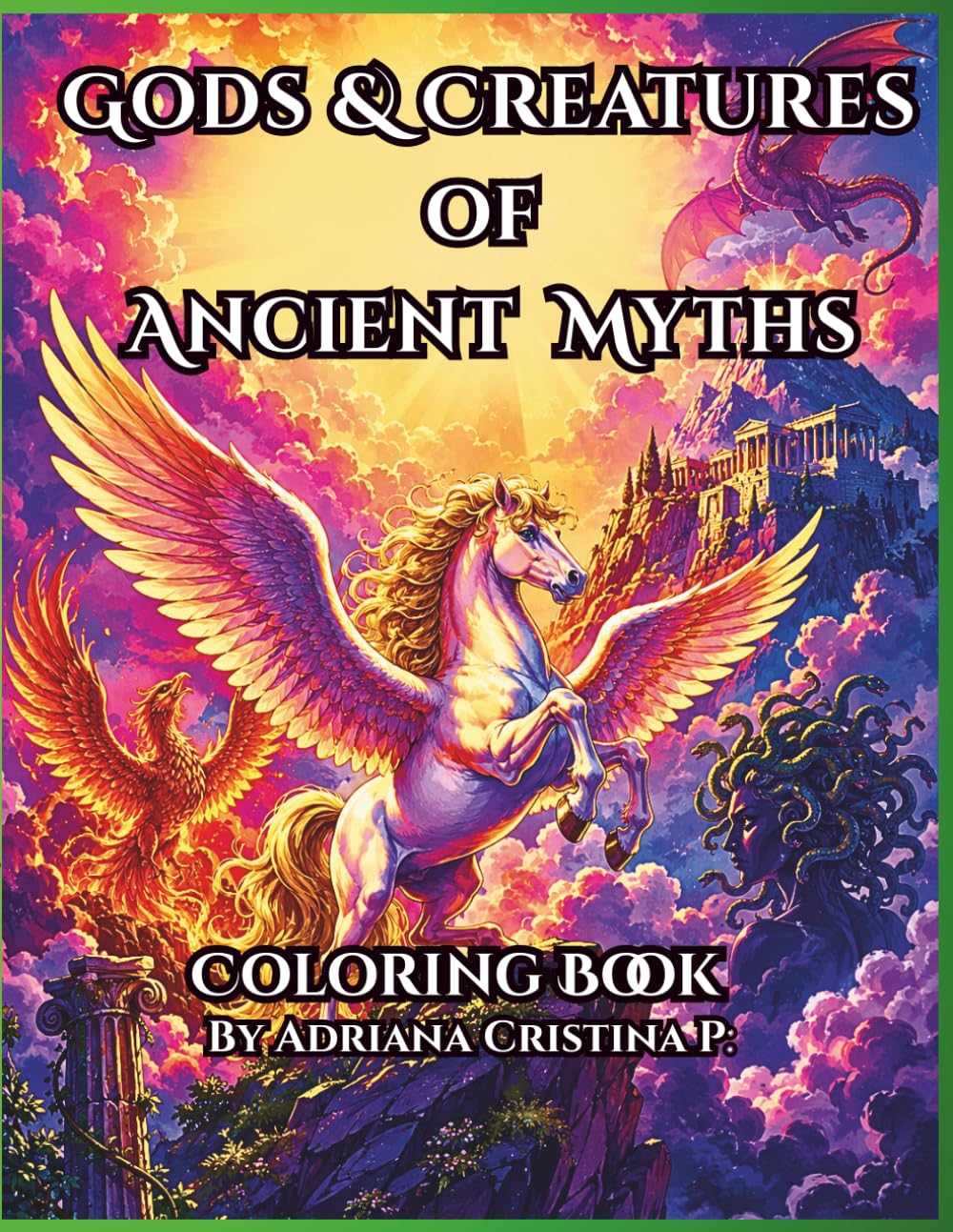 Gods & Creatures of Ancient Myths: Intricate Adult Coloring Book (Ancient Myths Coloring Collection)