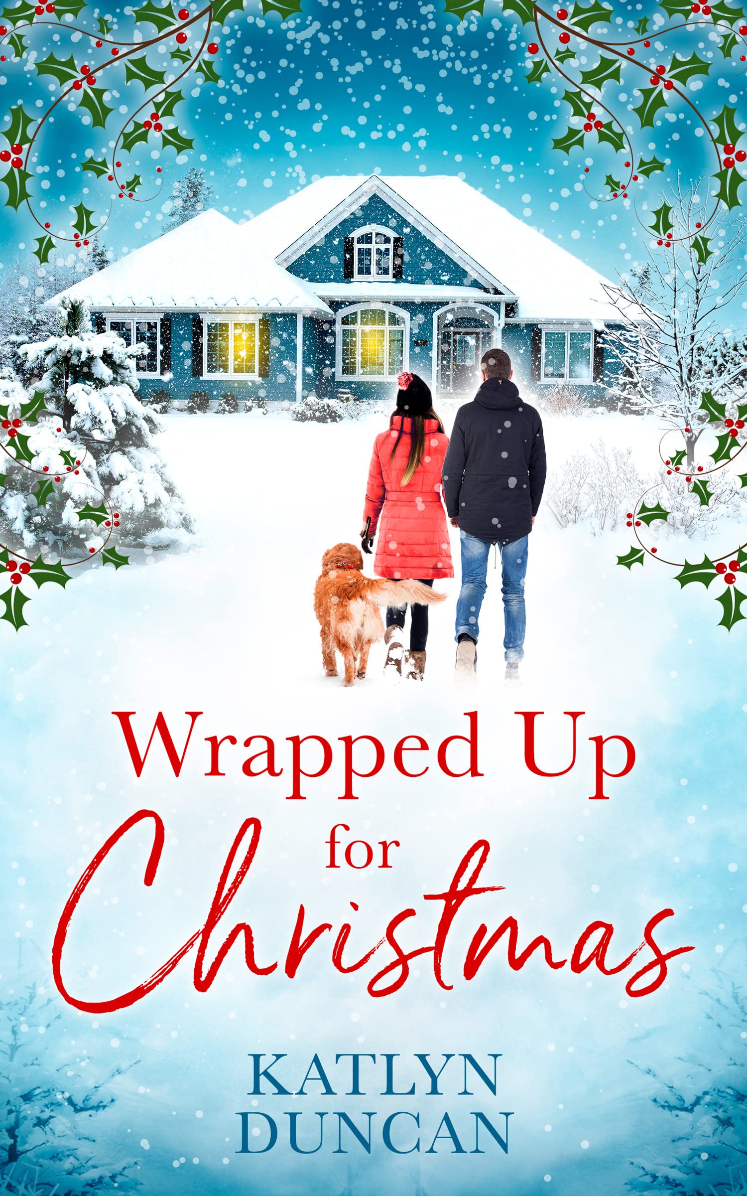 WRAPPED UP FOR CHRISTMAS: A heartwarming, feel good romance to escape with this Christmas!