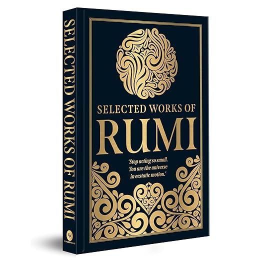 Selected Works of Rumi (Deluxe Hardbound Edition) by Rumi