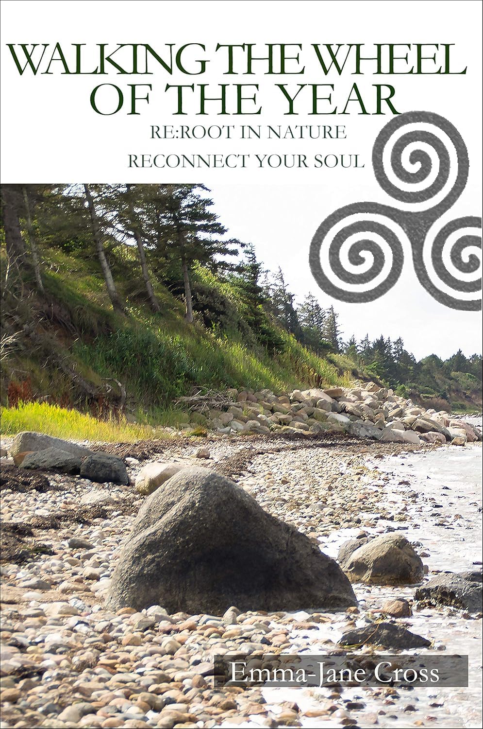 Walking The Wheel of The Year: RE: Root in Nature Recoonect Your Soul