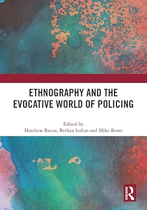 Ethnography and the Evocative World of Policing-Wow! eBook