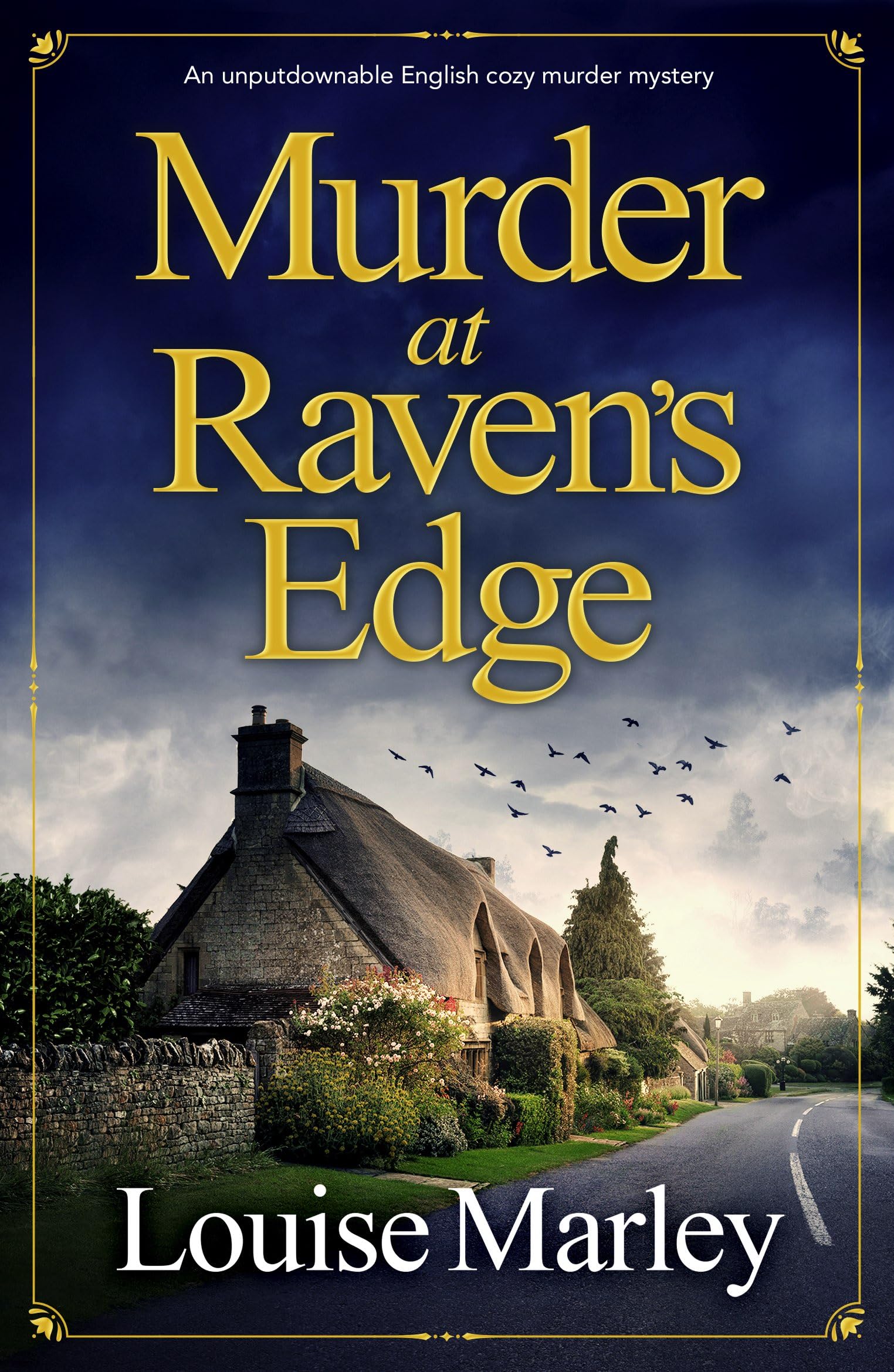Murder at Raven's Edge: An unputdownable English cozy murder mystery: 1 (An English Village Mystery)