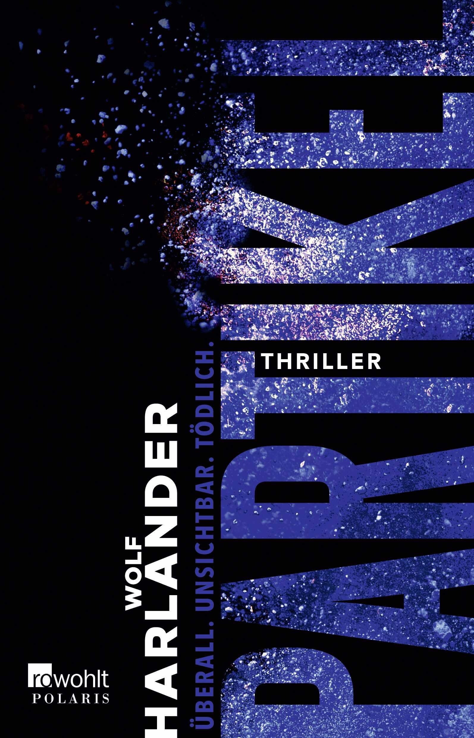 Partikel: Überall. Unsichtbar. Tödlich. | Ein Ökothriller | Vom Bestsellerautor von "42 Grad"
