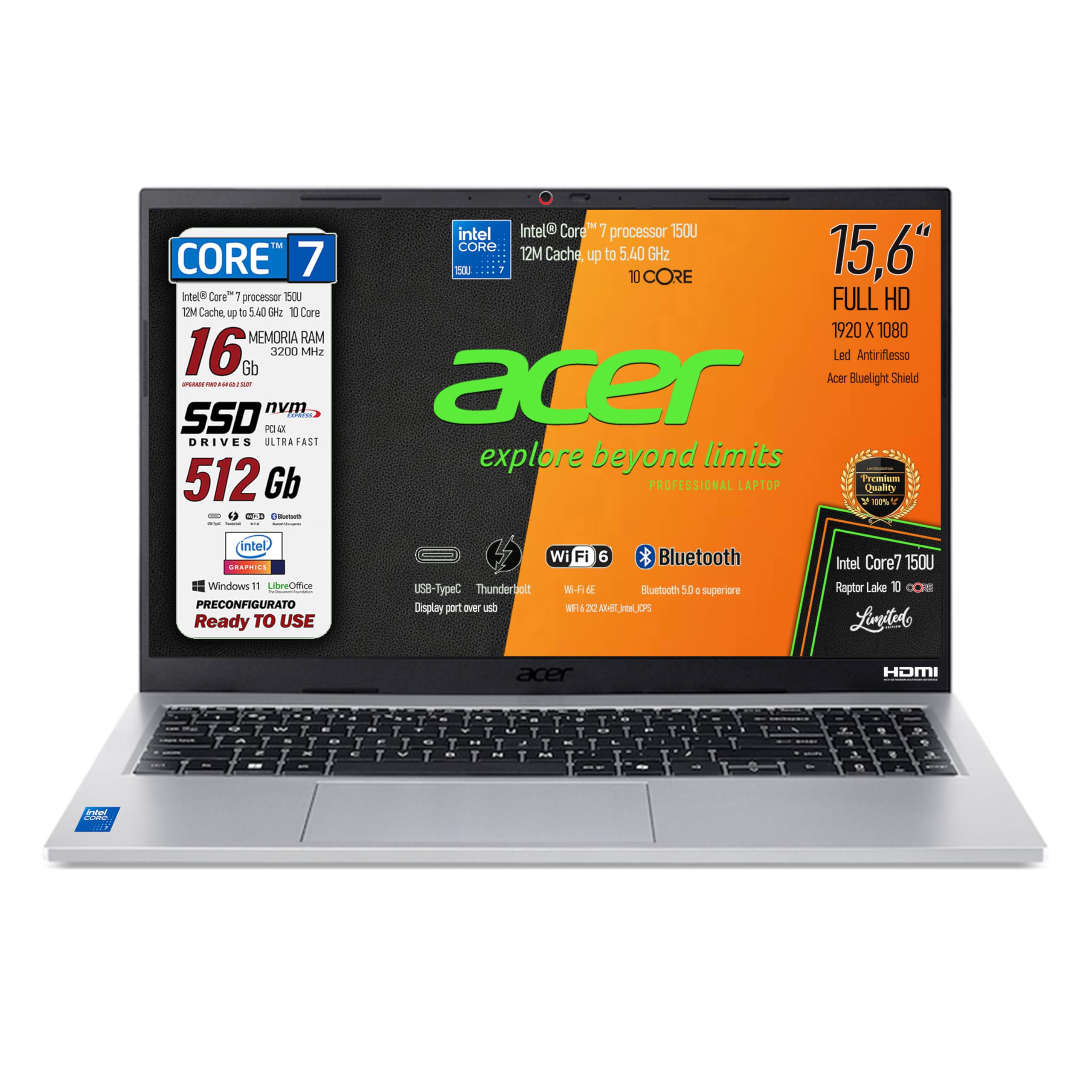Acer Notebook Intel Core7 150u 10Core, Display 15.6" FHD | Fino a 5,4Ghz, Ram 16Gb, SSD Pci 512Gb, Display Port, Hdmi, Usb-C, Webcam, Win 11, Libre Office, Ready To Use