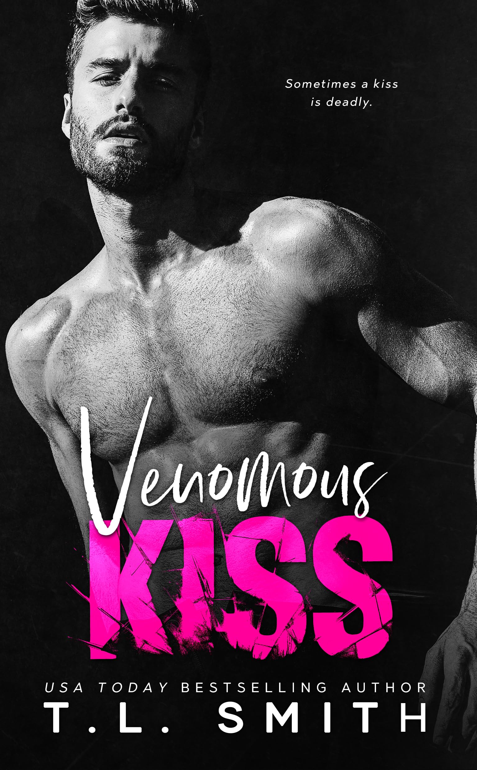 Venomous Kiss (The Venomous Series)