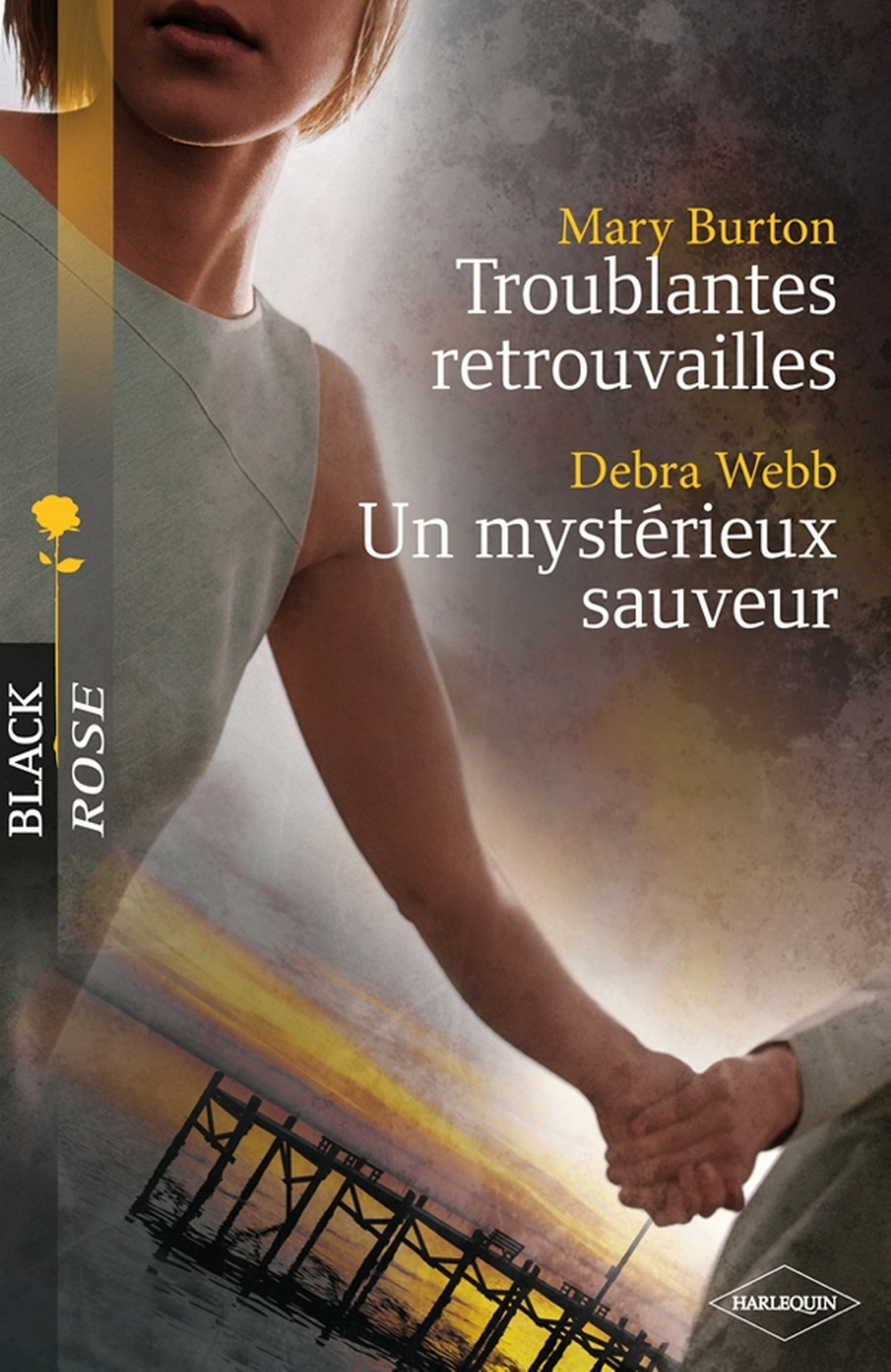 Troublantes retrouvailles - Un mystérieux sauveur (French Edition)