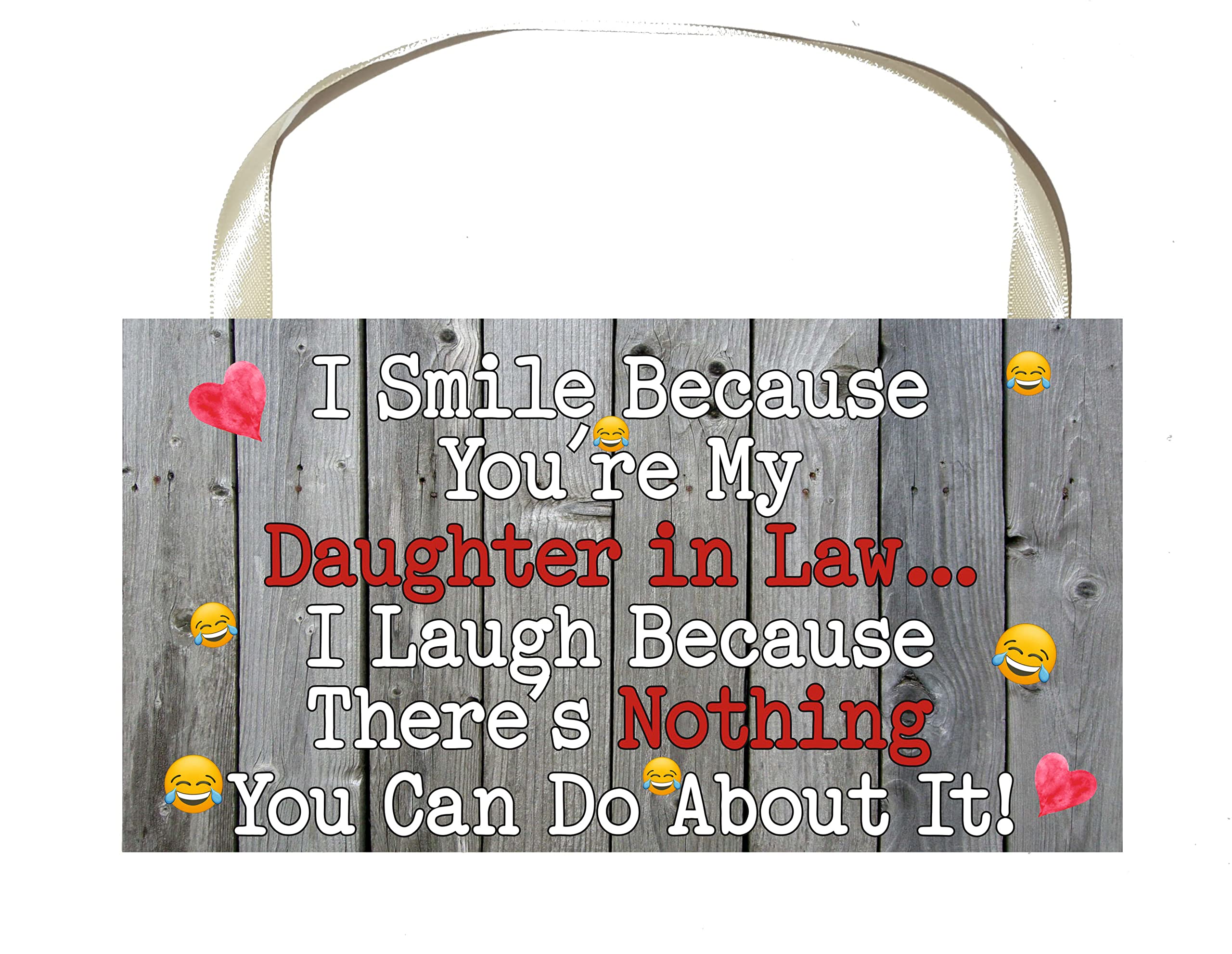 Decalarama Pink/Red Daughter In Law Plaque Gift – I Smile Because You're My Daughter In Law - Fun Birthday Novelty Present
