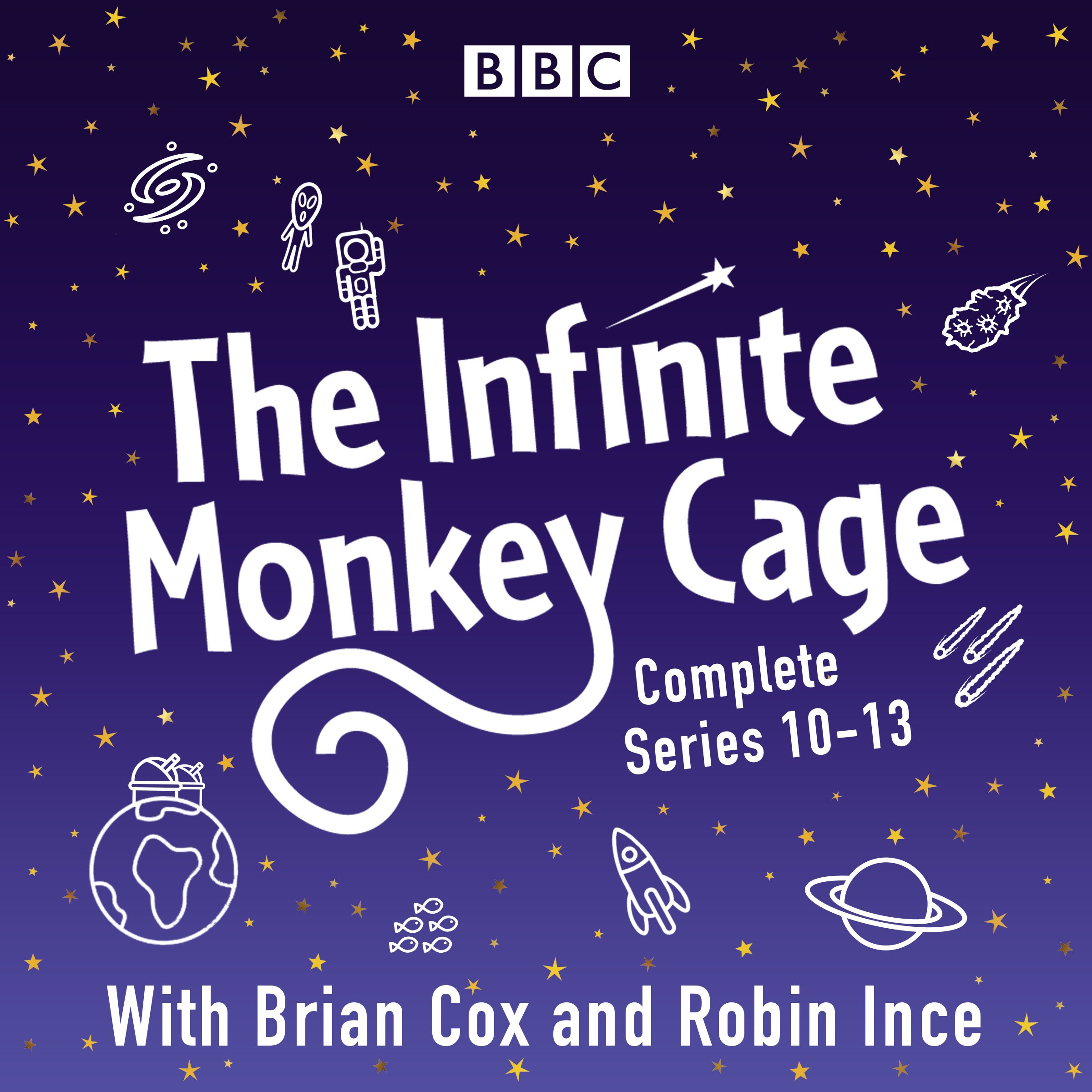 The Infinite Monkey Cage: The Complete Series 10-13