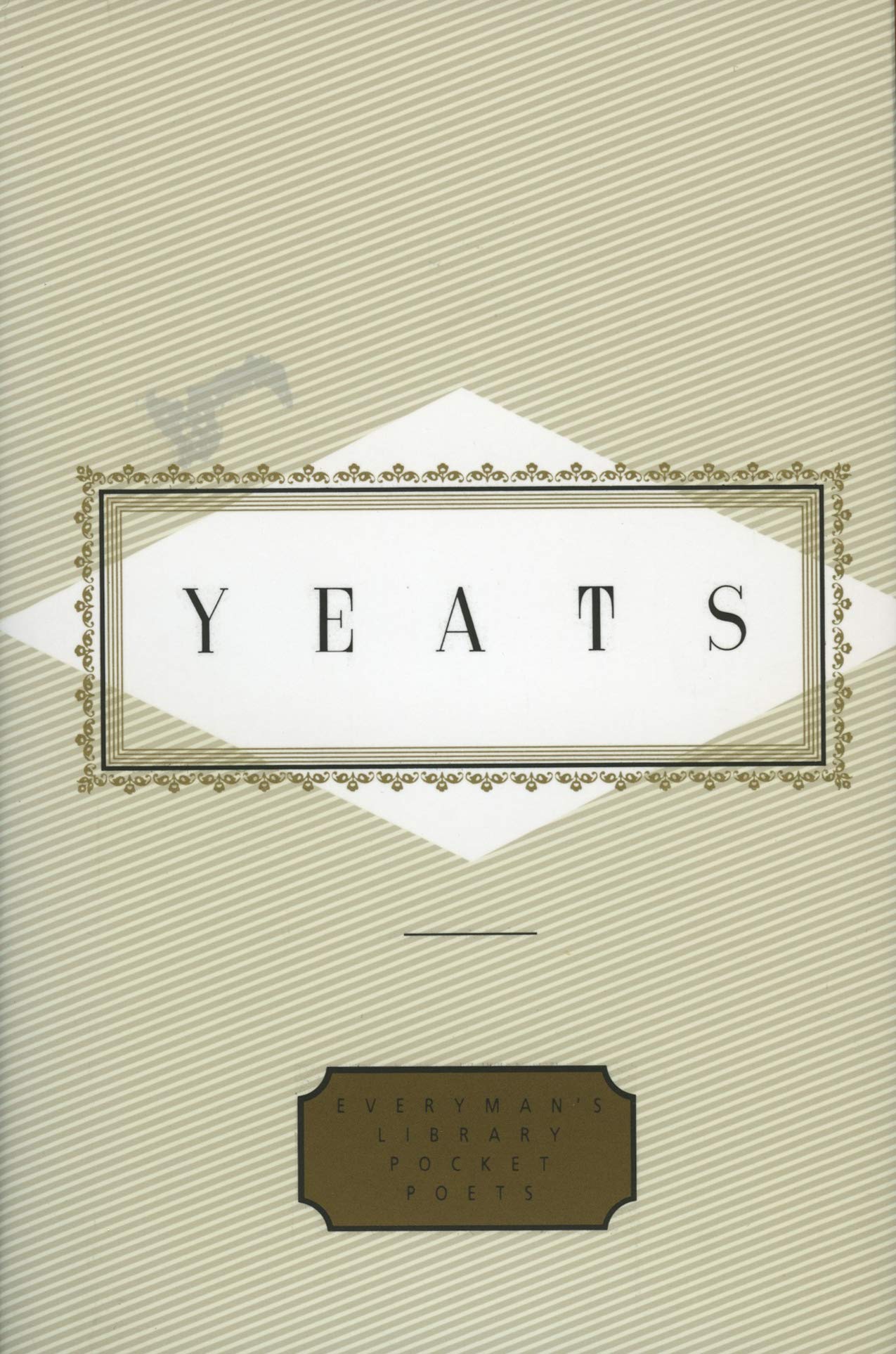 Selected Poems (Everyman's Library Pocket Poets) [Hardcover] [Jan 01, 1995] YEATS, W.B.