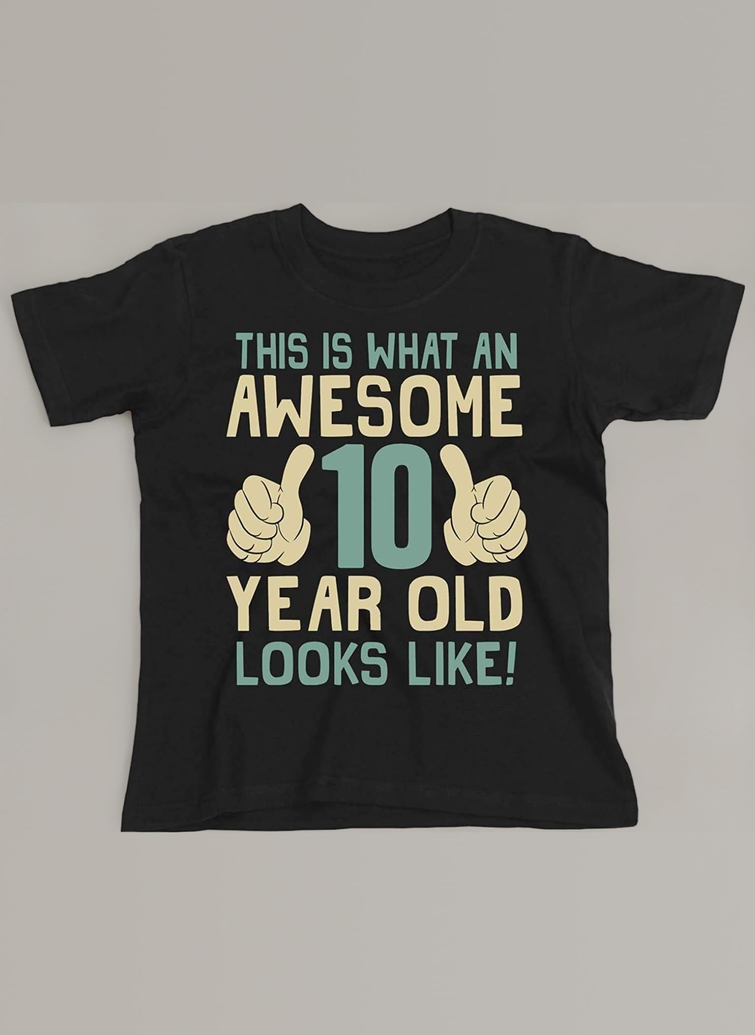 10th Birthday Gift - This is What an Awesome 10 Year Old Looks Like - Boys Girls Kids T-Shirt