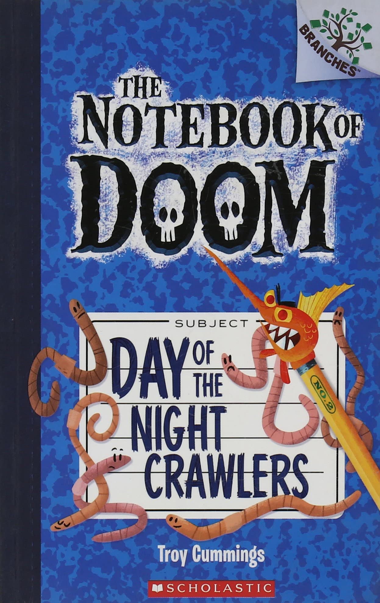 The Notebook Of Doom #02: Day Of The Night Crawlers (A Branches Book)