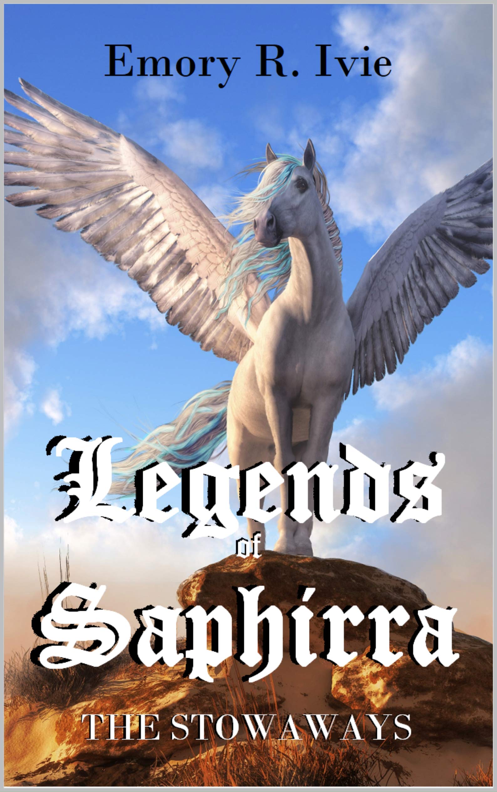 The Stowaways: 2 (Legends of Saphirra)