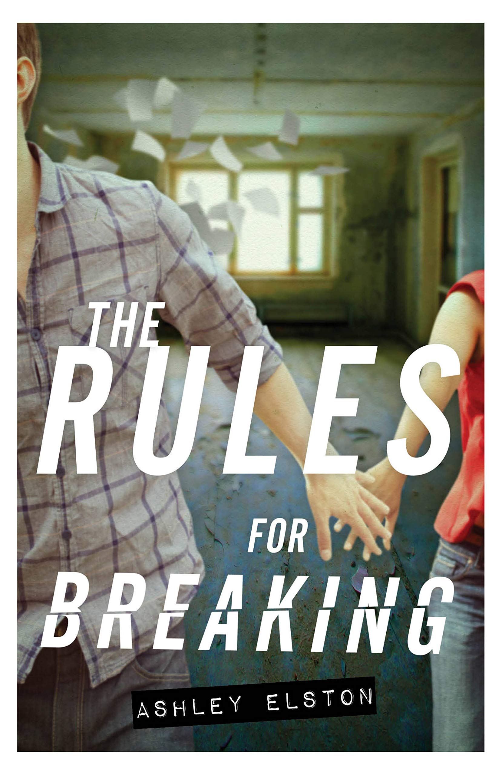 The Rules for Breaking (Rules for Disappearing, 2)