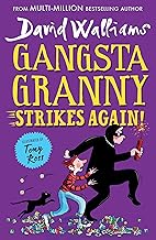 Gangsta Granny Strikes Again!: A book by David Walliams