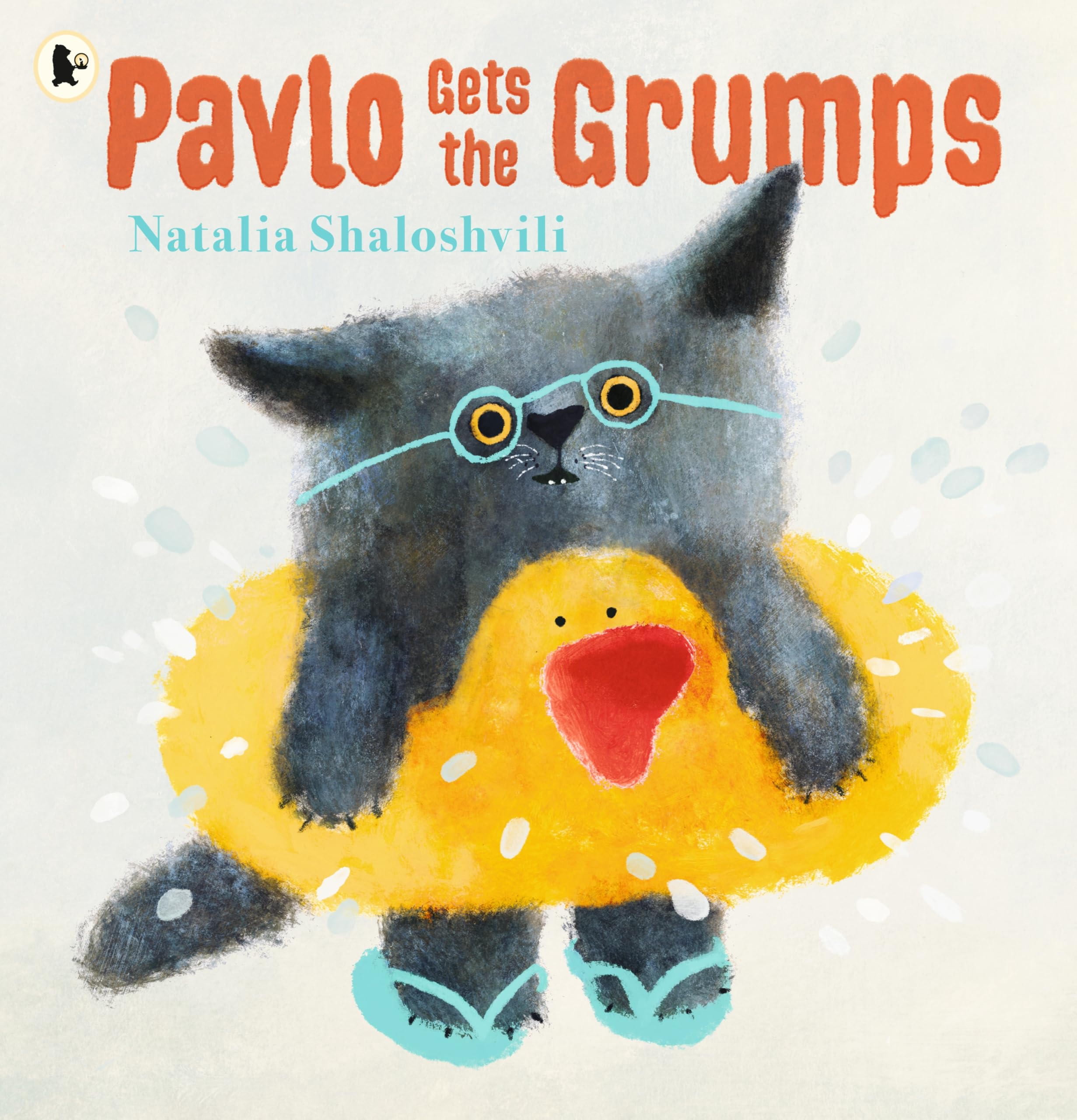 Pavlo Gets the Grumps: A warm and funny hug of a picture book starring an adorable, grumpy kitten in a bad mood. A perfect companion to start ... feelings with little ones, aged 2, 3, 4, 5