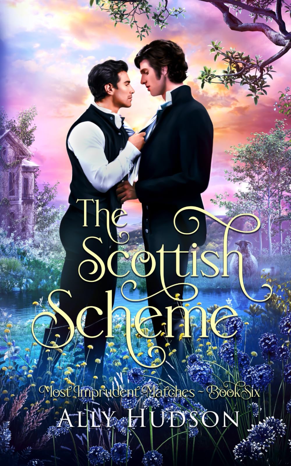 The Scottish Scheme: Most Imprudent Matches - Book Six: 6