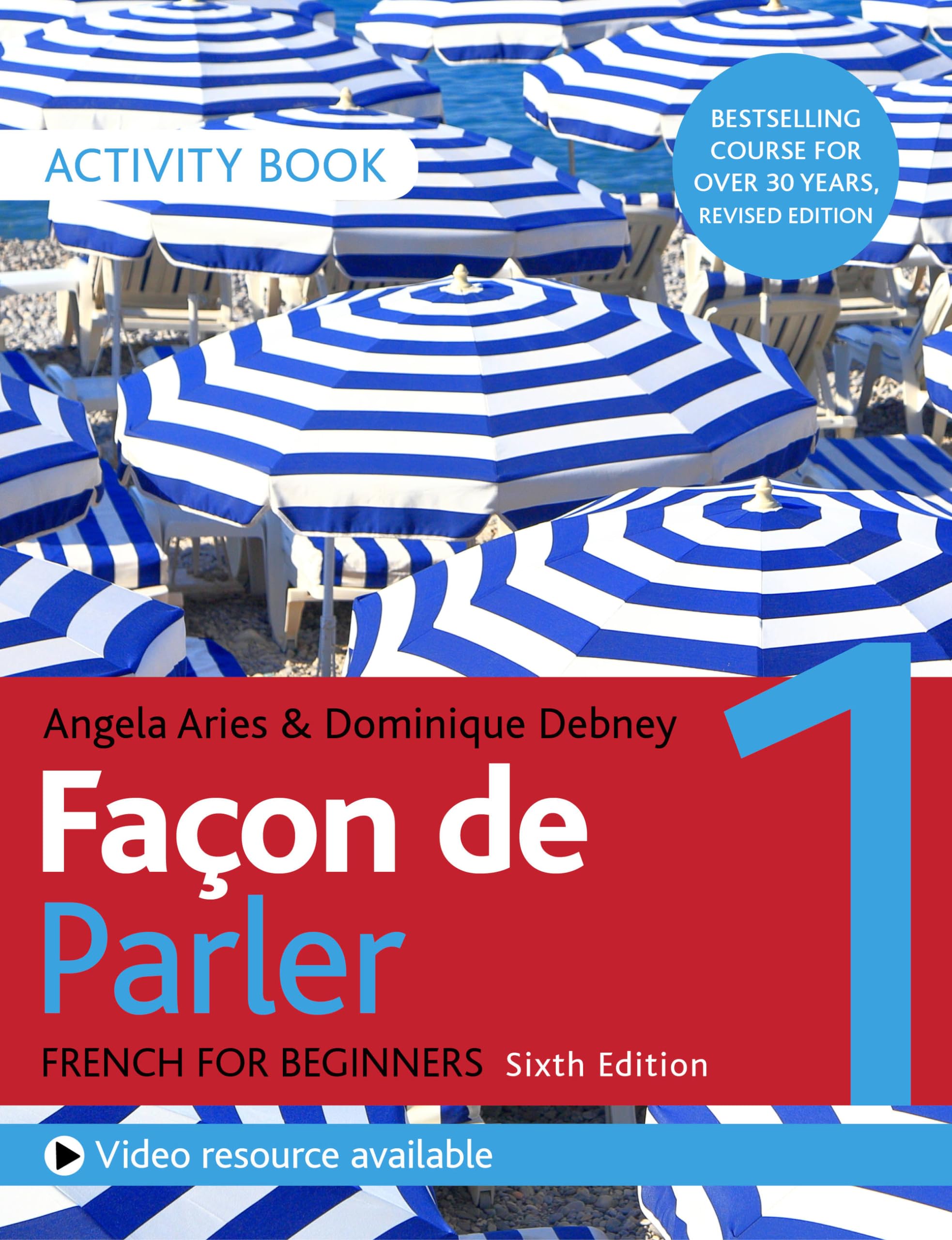Façon de Parler 1 French Beginner's course 6th edition: Activity book