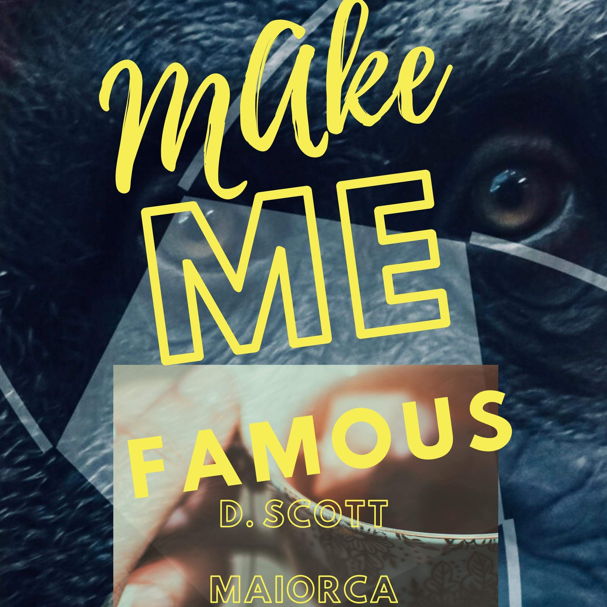 Make Me Famous