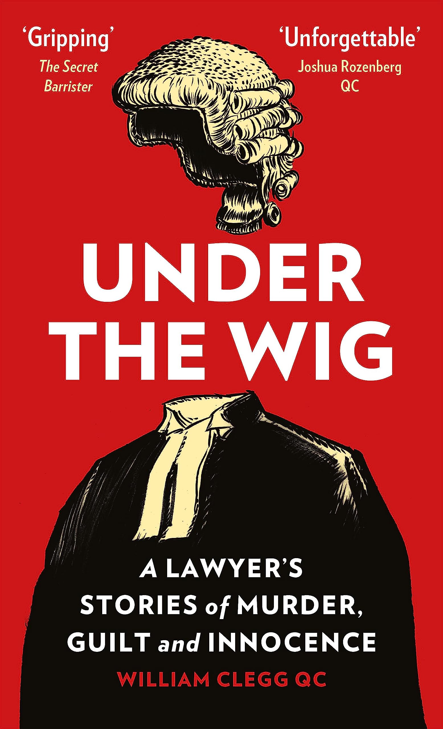 Under the Wig, by William Clegg, Like New Book
