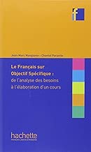 Download Le Français sur objectif spécifique : de l'analyse des besoins à l'élaboration d'un cours PDF