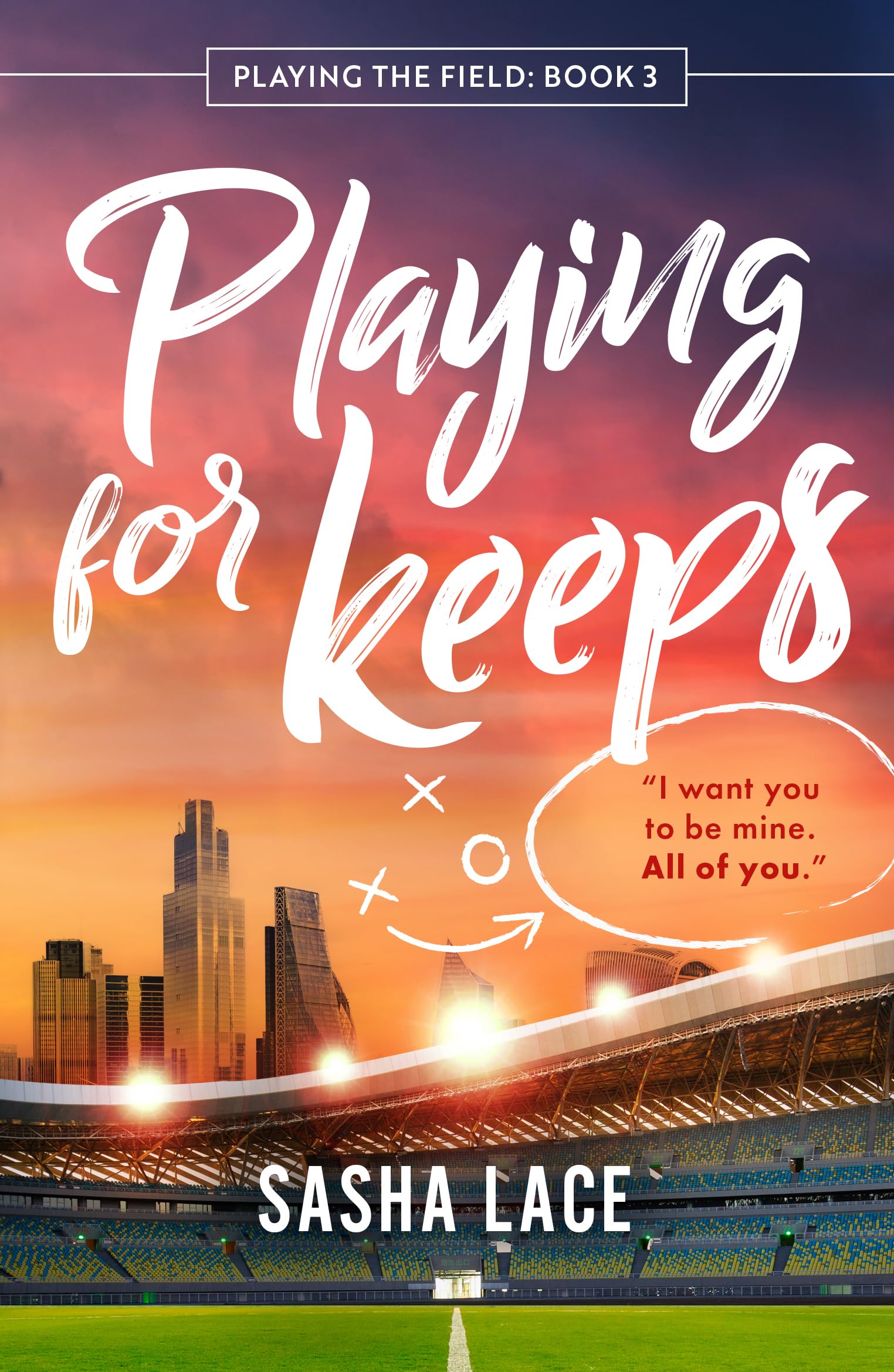 Playing for Keeps by Sasha Lace - 9781662526169