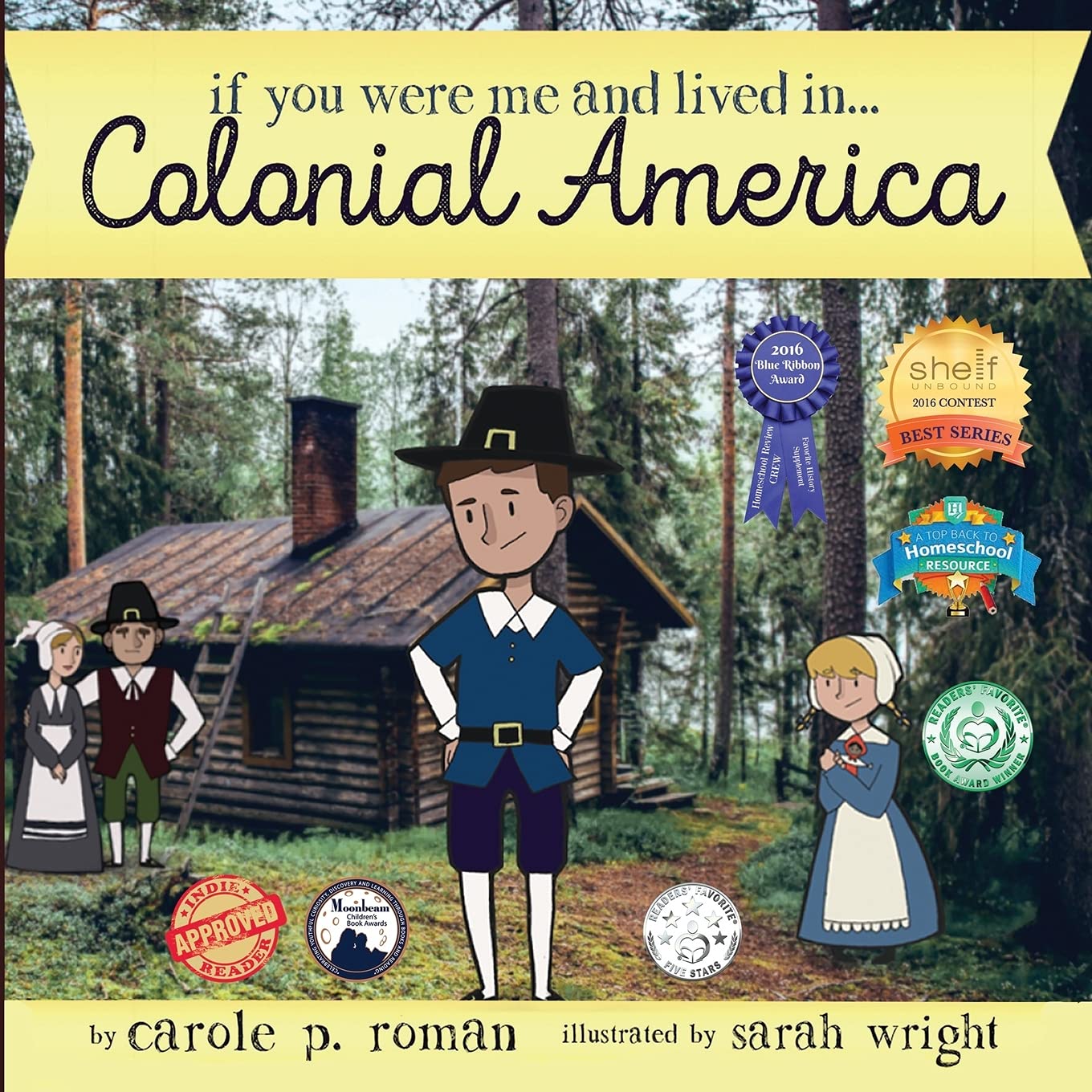 If You Were Me and Lived in...Colonial America: An Introduction to Civilizations Throughout Time