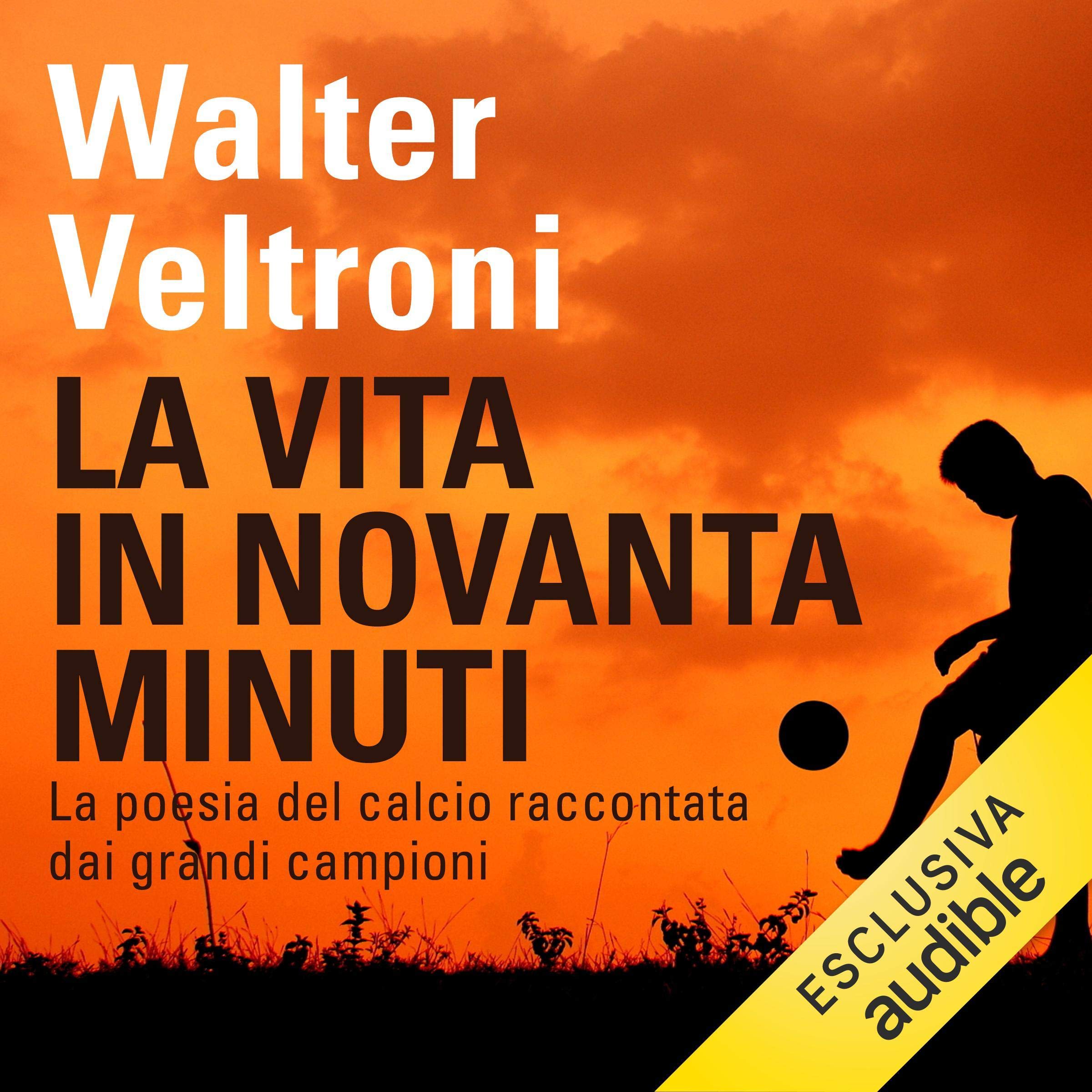 La vita in novanta minuti