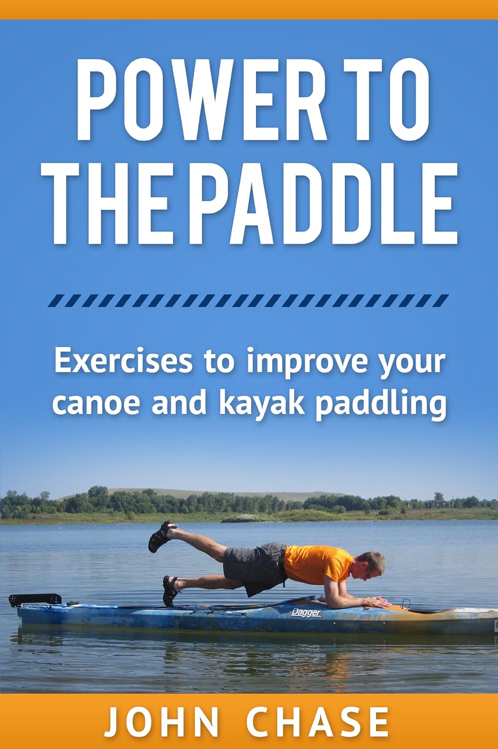 Power to the Paddle Exercises to Improve your Canoe and Kayak Paddling