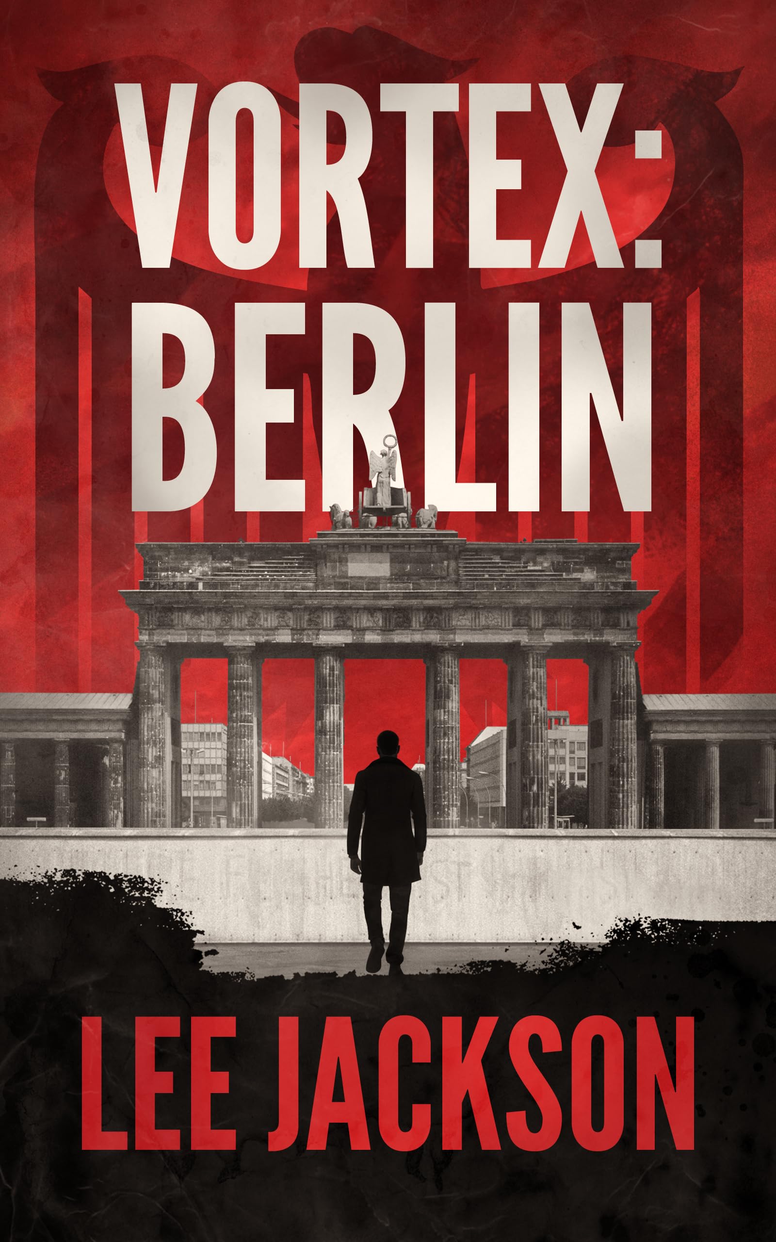 Vortex: Berlin: 3 (The Reluctant Assassin Series)