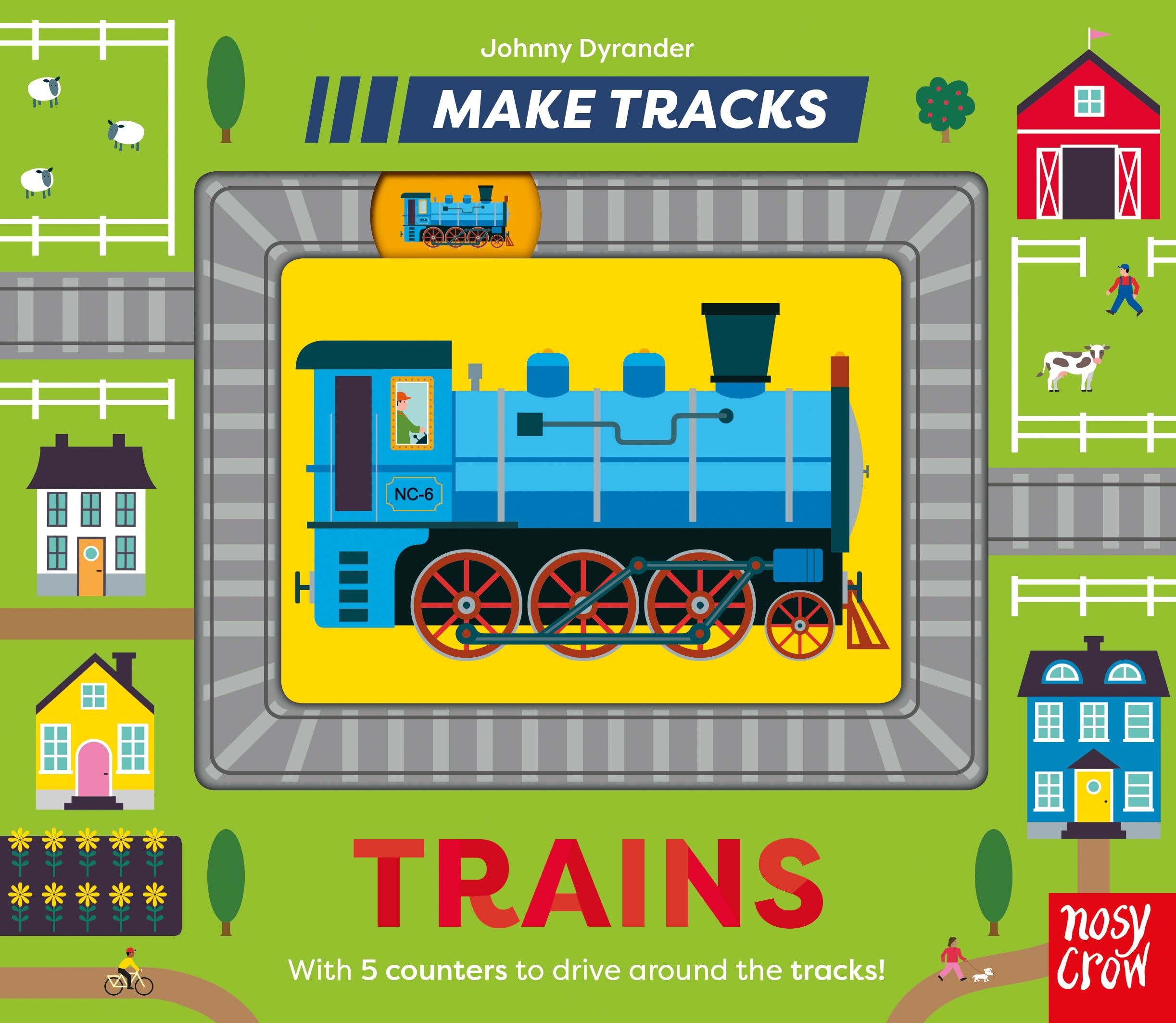 Make Tracks: Trains [Board book] [Jun 15, 2023] Johnny Dyrander