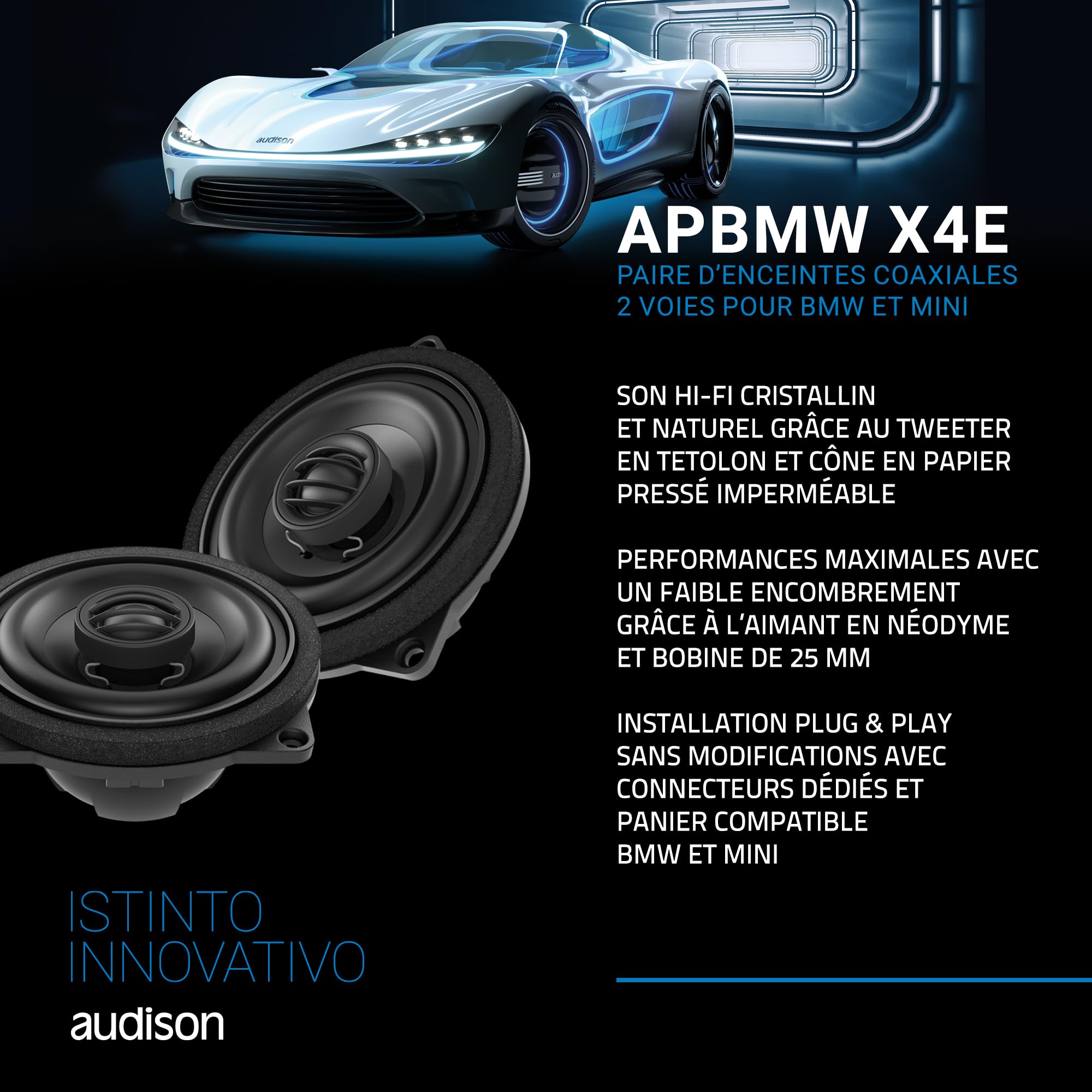 Audison APBMW X4E Haut-Parleur Coaxial Deux Voies 10cm 160W pour BMW et Mini avec Tweeter Tetolon, Cône Papier Hydrofuge et Connecteurs Plug & Play, 4 Pouces