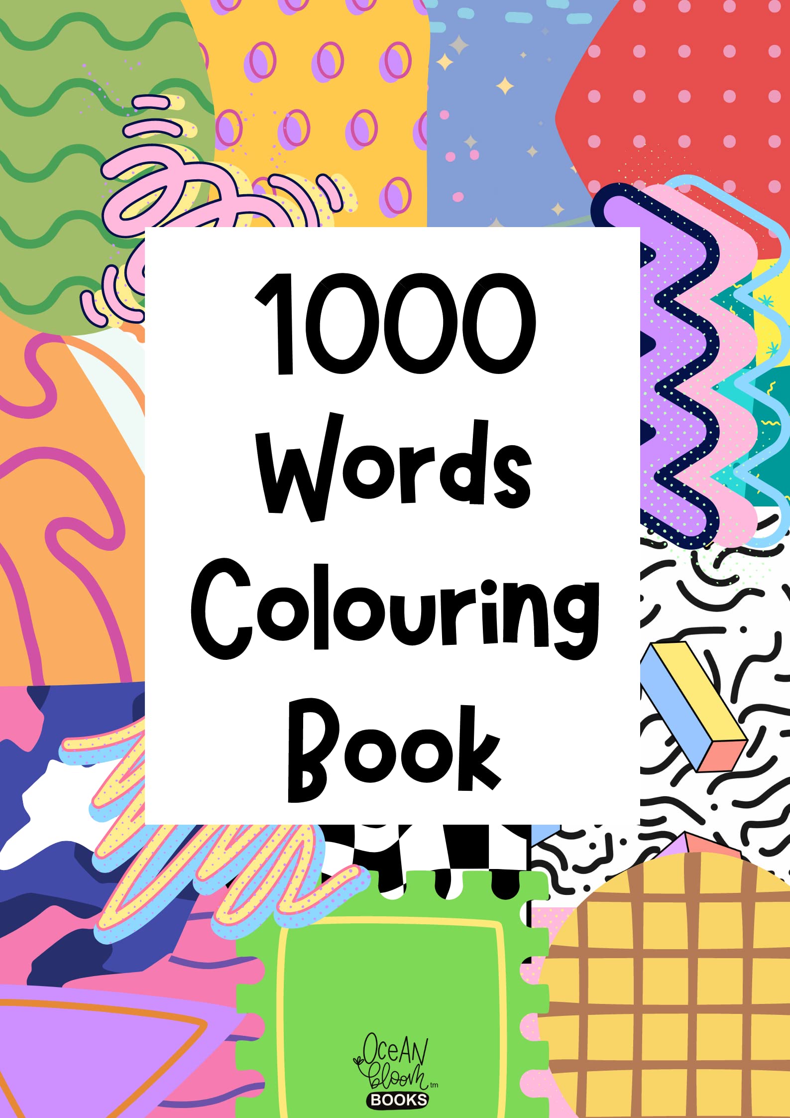 1000 Words Colouring Book - Early Learning Picture Book with 1000 Words | Kids Activities Book to Learn General Knowledge Books for Kids - Shapes Transport Birds Animals Vehicles Habits Science Money Places Fruits Vegetables Occupations and more