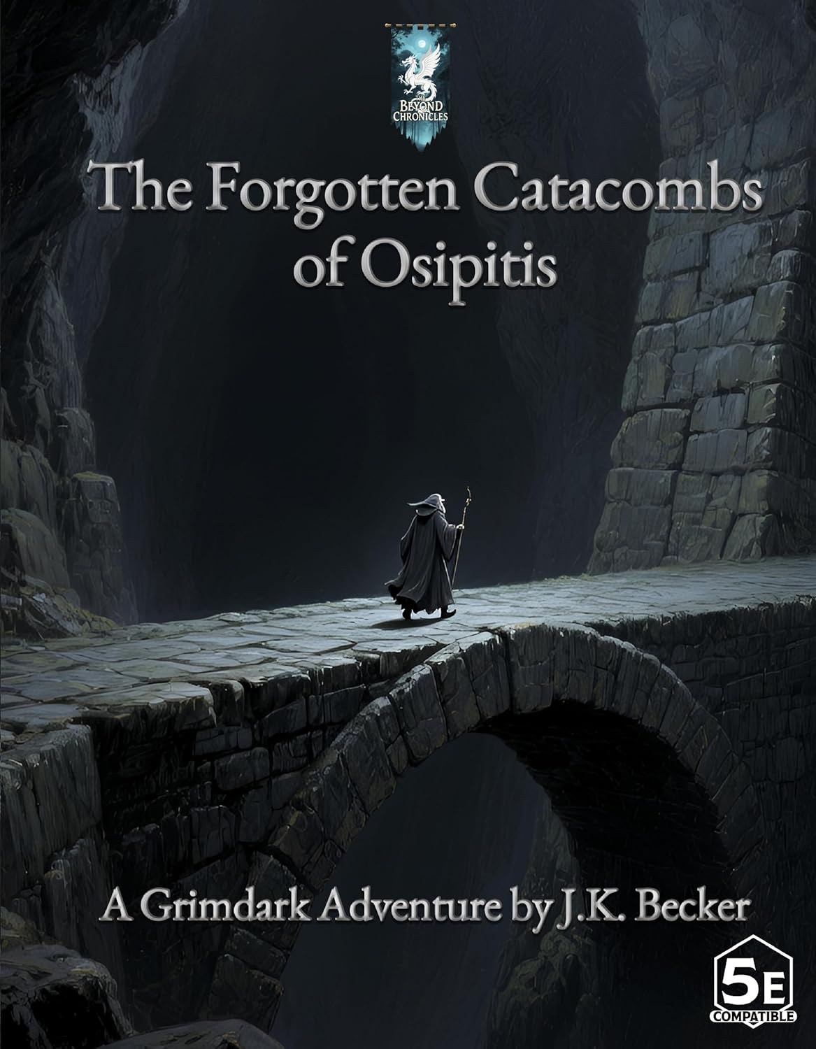 The Forgotten Catacombs of Osipitis (The Beyond Chronicles)      Hardcover – April 1, 2026